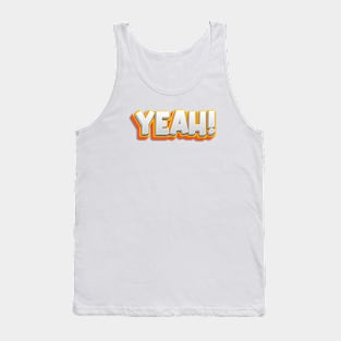 Say Yeah! Tank Top